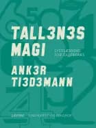 Tallenes magi. Lystlæsning for talfreaks af Anker Tiedemann