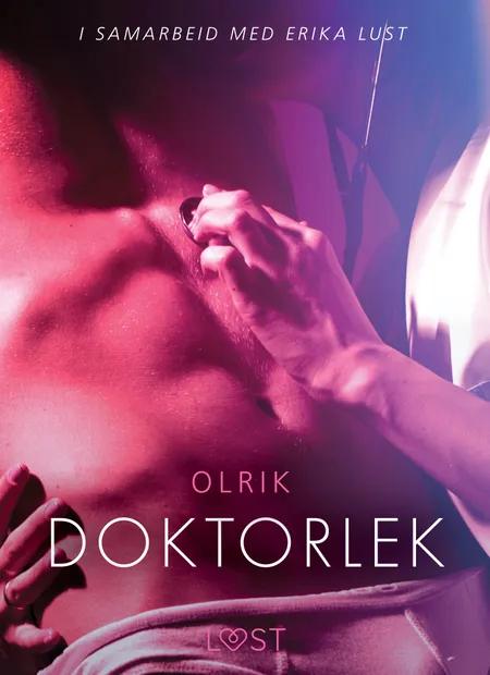 Doktorlek - en erotisk novelle af Olrik