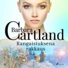 Rangaistuksena rakkaus af Barbara Cartland