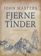 Fjerne tinder af John Masters