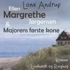 Ellen Margrethe Jørgensen & Majorens første kone af Lone Andrup