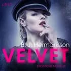 Velvet: Erotische Novelle af B. J. Hermansson