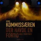 Kommissæren der havde en fortid af Niels Martinov