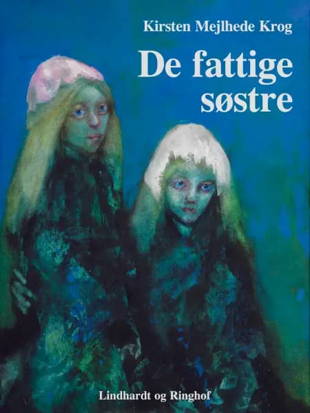 De fattige søstre af Kirsten Mejlhede