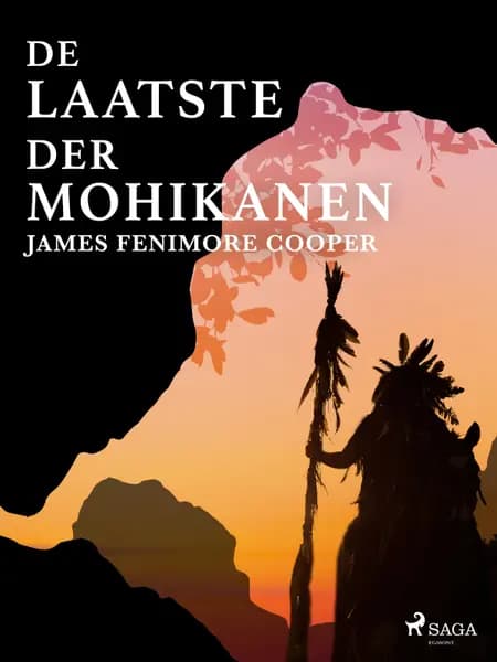 De laatste der Mohikanen af James Fenimore Cooper