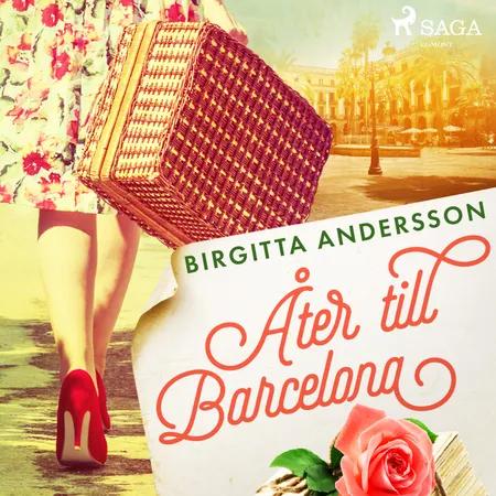 Åter till Barcelona af Birgitta Andersson