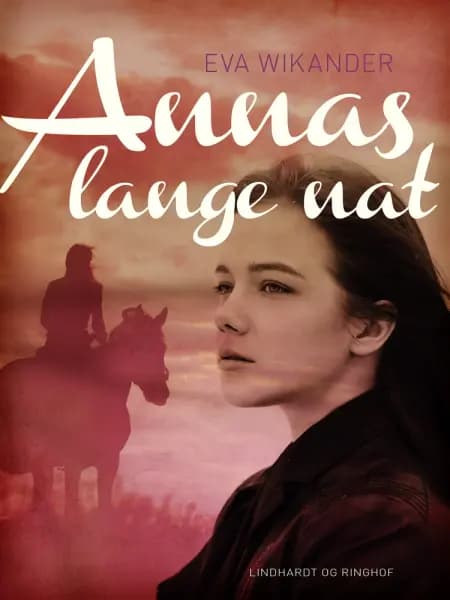 Annas lange nat af Eva Wikander