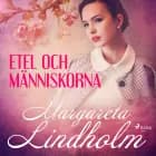 Etel och människorna af Margareta Lindholm