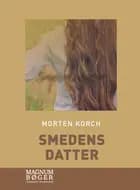 Smedens datter af Morten Korch