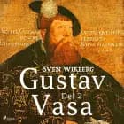 Gustav Vasa del 2 af Sven Wikberg