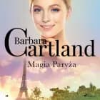 Magia Paryża - Ponadczasowe historie miłosne Barbary Cartland af Barbara Cartland