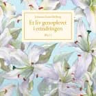 Et liv genoplevet i erindringen, Bind 2 af Johanne Luise Heiberg