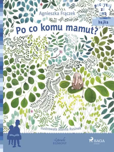 Po co komu mamut? af Agnieszka Frączek
