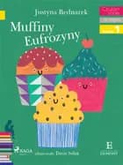Muffiny Eufrozyny af Justyna Bednarek