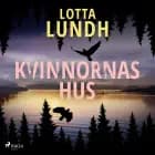 Kvinnornas hus af Lotta Lundh
