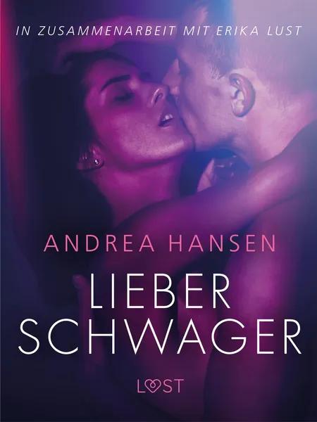 Lieber Schwager: Erika Lust-Erotik af Andrea Hansen