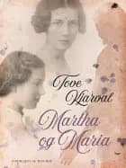Martha og Maria af Tove Kjarval
