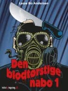 Den blodtørstige nabo 1 af Lasse Bo Andersen