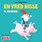 16. december: En vred nisse af Jan Mogensen