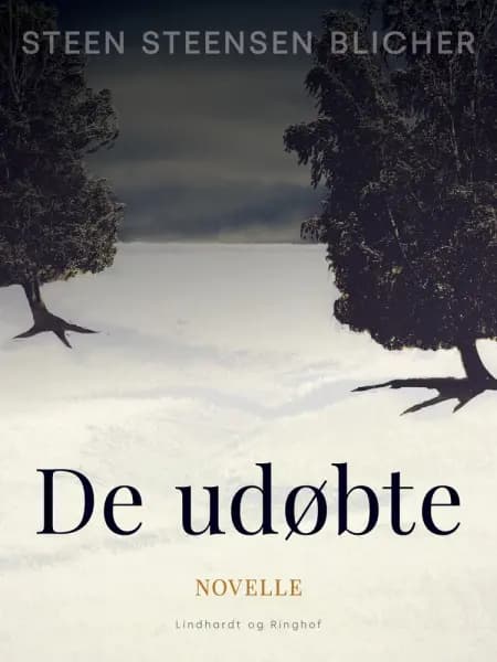 De udøbte af Steen Steensen Blicher
