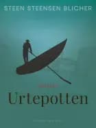 Urtepotten af Steen Steensen Blicher