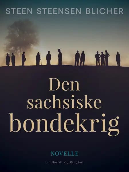 Den sachsiske bondekrig af Steen Steensen Blicher