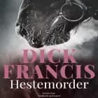 Hestemorder af Dick Francis