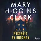 Porträtt av ondskan af Mary Higgins Clark