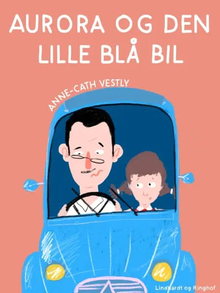 Aurora og den lille blå bil af Anne-Cath Vestly