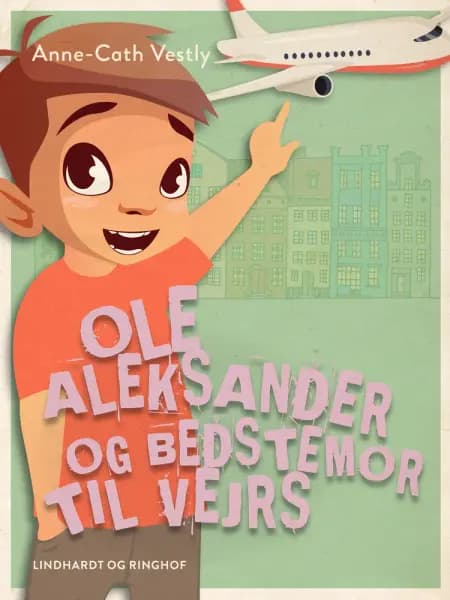 Ole Aleksander og bedstemor til vejrs af Anne-Cath Vestly