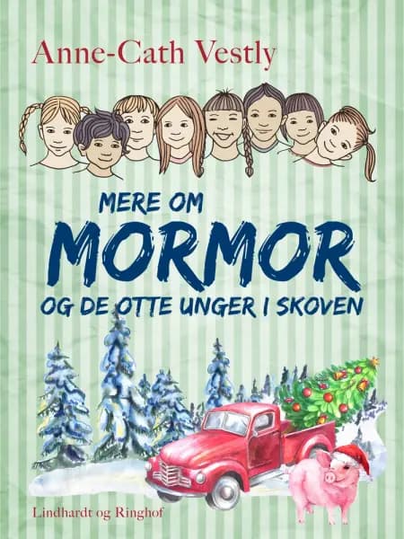 Mere om mormor og de otte unger i skoven af Anne-Cath Vestly