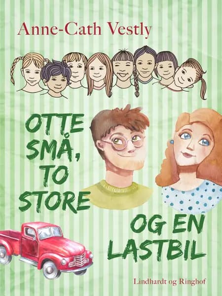 Otte små, to store og en lastbil af Anne-Cath Vestly