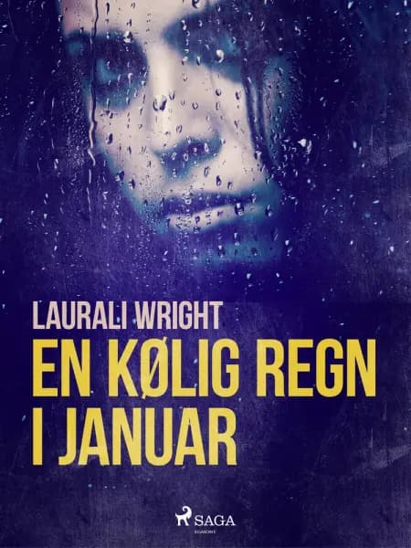 En kølig regn i januar af Laurali Wright