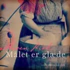 Målet er glæde af Maren Kirk