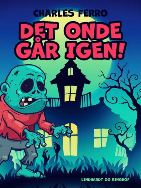 Det onde går igen! af Charles Ferro