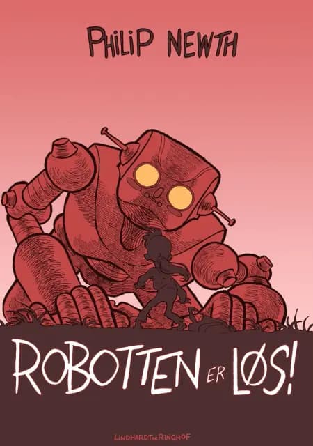 Robotten er løs! af Philip Newth