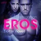 Eros - erotisk novell af B. J. Hermansson