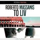 Roberto Massanis to liv af Peter H. Fogtdal