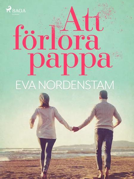 Att förlora pappa af Eva Nordenstam