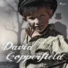 David Copperfield - der Abenteuer-Klassiker von Charles Dickens af Dirk Walbrecker