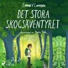 Det stora skogsäventyret af Emma V Larsson