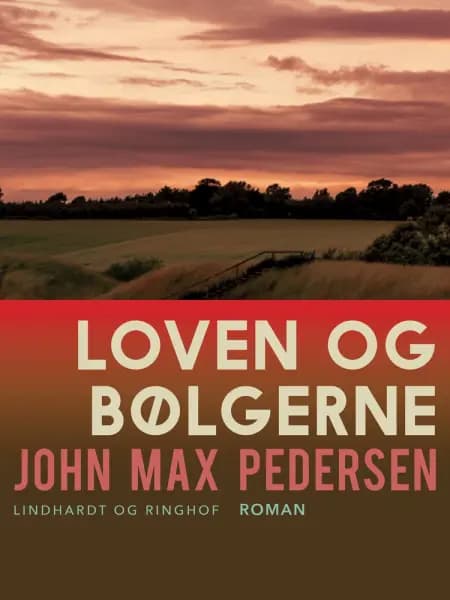Loven og bølgerne af John Max Pedersen