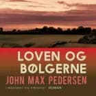 Loven og bølgerne af John Max Pedersen