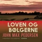 Loven og bølgerne af John Max Pedersen