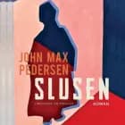 Slusen af John Max Pedersen