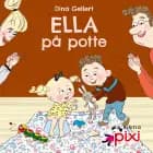 Ella på potte af Dina Gellert