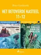 Het betoverde kasteel 11-12 af Peter Gotthardt