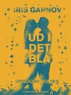 Ud i det blå af Iris Garnov