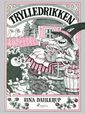 Trylledrikken af Rina Dahlerup