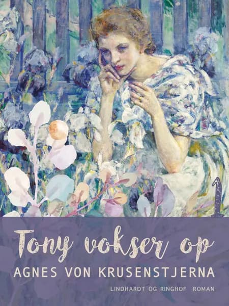 Tony vokser op af Agnes Von Krusenstjerna